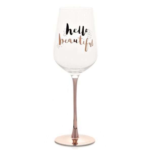 Hello beautiful glass